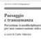 Libro: "Paesaggio e transumanza. Percezione transdisciplinare per una conservazione attiva"