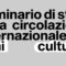 Roma: Seminario di studi sulla circolazione internazionale dei beni culturali al Complesso monumentale San Michele (26-27.01.2026)