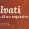 "Salvati. Storia di un sequestro": tra Melfi e Venosa, mostra dei recuperi condotti dal Comando Carabinieri TPC